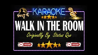 Walk In The Room - Status Quo - Sing It Karaoke