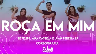 Zé Felipe, @Ana Castela e @Luan Pereira LP - Roça Em Mim | Ritmos Zabott (Coreografia)