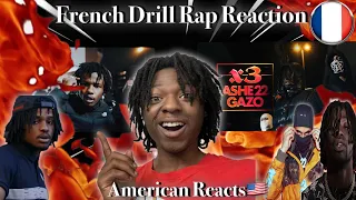 Americans First French Drill Rap Reaction! FT. Ashe22, Gazo, 1Plike140, Fresh La Douille