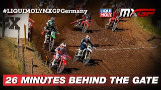 Ep. 11 | 26 Minutes Behind the Gate | Liqui Moly MXGP of Germany 2022 #MXGP #Motocross