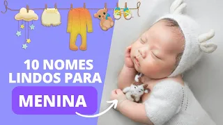 👶TOP 10 BELOS NOMES PARA MENINA