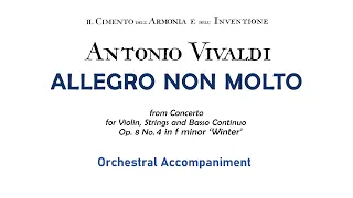 Antonio Vivaldi -  'Allegro non Molto' from 'The Four Seasons' Winter (Orchestral Accompaniment)