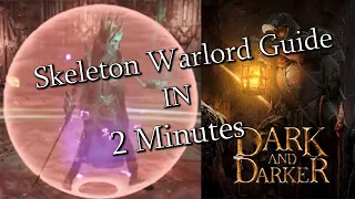 Skeleton Warlord Guide Dark and Darker