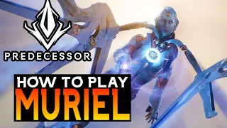 LEARN THE BEST SUPPORT - Preducation EP. 11 - Muriel  |  Predecessor Gameplay Guide