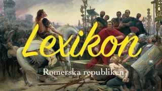 33. Romerska republiken - Inläst artikel från Wikipedia - Lexikon podcast
