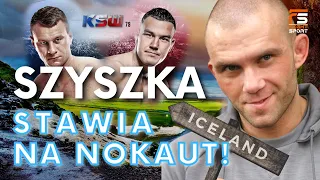 TRENER SZYSZKA STAWIA NA NOKAUT! WRZOSEK KONTRA MOZNY NA KSW 79 LIBEREC! PACZUSKI JUŻ TRENUJE!