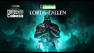 Lords of the Fallen - in Game Pass now | LIVE | CWC