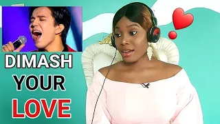 DIMASH - YOUR LOVE (Reaction Video)