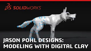 Jason Pohl Designs - Modeling with Digital Clay - SOLIDWORKS