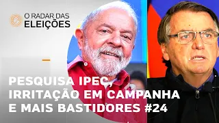 Pesquisa Ipec, irritação em campanha de Bolsonaro, reação de Lula e + | O Radar das Eleições #24