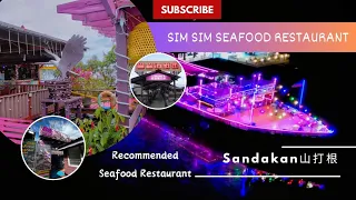 Sandakan Sabah the BEST UNIQUE SEAFOODS RESTAURANTS EVER | Recommended | 森森海鲜街