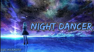 [Nightcore] Night Dancer (imase) / DAZBEE (Cover)