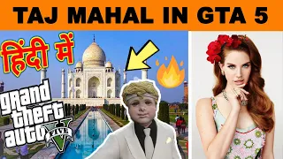 TRAVELLING TO TAJ MAHAL INDIA in GTA 5