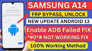 Samsung A14 FRP Bypass Android 13 New Method | 100% Working