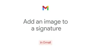 How to: Add an image to a signature in Gmail