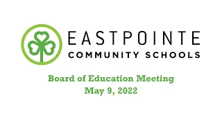 ECS Board of Education Meeting 05/09/22