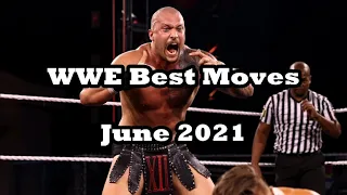 WWE Best Moves of 2021 - JUNE