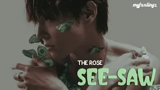 THE ROSE  (더 로즈) - 'SEE-SAW' Lirik & Terjemahan Indonesia