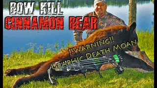 !!WARNING!! !!GRAPHIC DEATH MOAN!! Ontario Bow Hunt Cinnamon Black Bear Arrowed TV's Terry Meiners