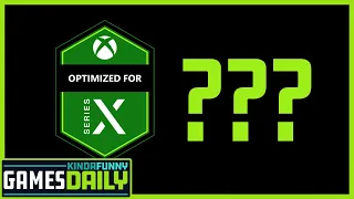 What Does Optimized for Xbox Series X Mean? - Kinda Funny Games Daily 06.25.20