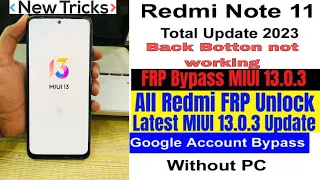 Redmi Note 11 Frp Bypass MIUI 13 | Redmi Note 11 Frp Bypass 2023 Redmi Note 11 Google Lock Bypass