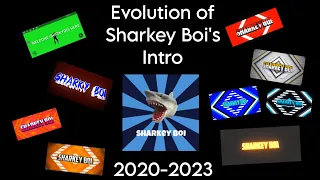 Evolution of Sharkey Boi's Intro (2020-2023)