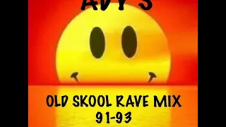 Ady's Old Skool Rave Mix 91 93