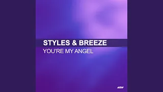 You’re My Angel (Extended Mix)