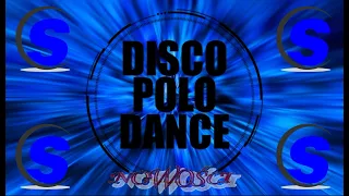 DISCO POLO DANCE (( Mixed by $@nD3R  )) [ nowości ]