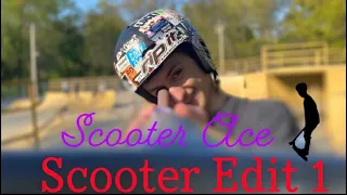 Scooter Edit 1~ Scooter Ace