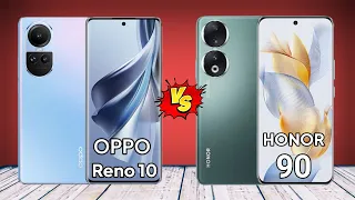 Oppo Reno 10 5G vs Honor 90 5G | Honor 90 vs Oppo Reno 10 Specs