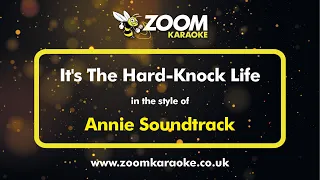 Annie Soundtrack - It's The Hard Knock Life - Karaoke Version from Zoom Karaoke