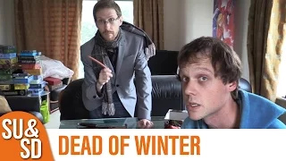 Dead of Winter - Shut Up & Sit Down Review