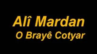 Alî Merdan O Brayê Cotyar