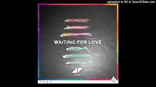 Avicii feat. Cherry Ghost - Waiting For Love (UMF/EDC 2015 Version)