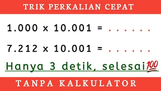 Trik Perkalian Cepat Ribuan dengan 10.001