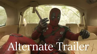 Deadpool and Wolverine Alternate Trailer - 26th July 2024 (Ryan Reynolds, Hugh Jackman)