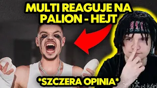 MULTI reaguje na PALION - HEJT *szczera opinia*