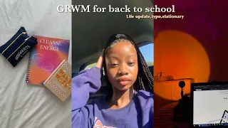 GRWM for back to school 2023Preparing for back to school: South African YouTuber