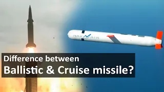 Difference between Ballistic & Cruise missile