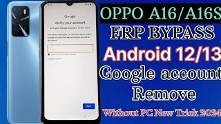 OPPO A16 || FRP BYPASS || OPPO (CPH2269) Google account Remove New Trick 2024