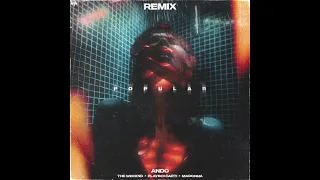 The Weeknd, Madonna, Playboi Carti - Popular (ANDO REMIX)