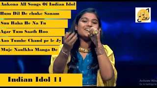 Ankona Mukherjee All Songs Of Indian Idol |Indian Idol 11|Hum dil de chuke sanam-SJ Music