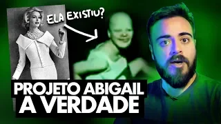 ELA EXISTIU? A VERDADE SOBRE O PROJETO ABIGAIL (AREA 51)