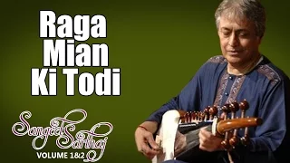 Raga Miyan Ki Todi | Ustad Amjad Ali Khan (Album:Tribute To Tansen) | Music Today