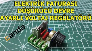 ELEKTRİK FATURASI DÜŞÜRÜCÜ DEVRE, Ayarlı Voltaj Düşürücü Regülatör, 2000 Watt AC Voltaj Regülatörü,