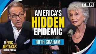 Ruth Graham Testimony: The Secret POWER Of Loneliness & Overcoming Abandonment | Eric Metaxas on TBN