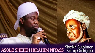 ASOLE SHEIKH IBRAHIM NIYASS - Sheikh Sulaiman Faruq Onikijipa (Grand Mufti Of Ilorin Emirates)