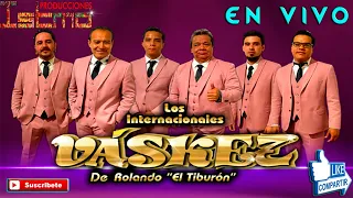 LOS INTERNACIONALES VÁSKEZ En ¡Vivo! PARA BAILAR (Parte 1) |Audio 134|