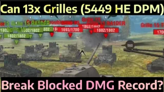 Can 13x Grille (5449 HE DPM) Beat The Most Blocked Damage Recorded? | WOT BLITZ